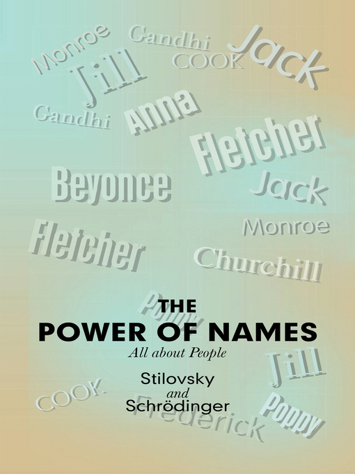 Title details for The Power of Names by Stilovsky - Available